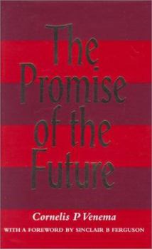 Hardcover The Promise of the Future Book