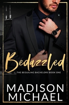 Bedazzled : A Steamy Modern Cinderella Romance