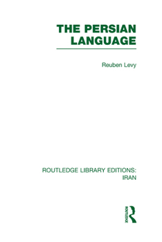 Hardcover The Persian Language (Rle Iran B) Book