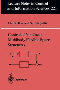 Paperback Control of Nonlinear Multibody Flexible Space Structures Book