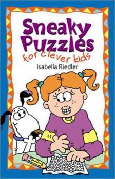 Paperback Sneaky Puzzles for Clever Kids Book