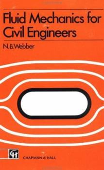 Paperback Fluid Mechanics for Civil Engineers: SI edition Book