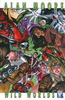 Wild Worlds Alan Moore Wildstorm Collection - Book  of the Spawn / Wildcats
