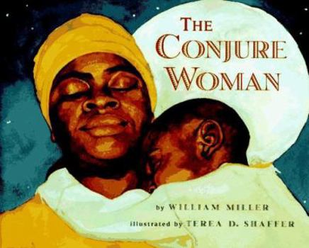 Hardcover Conjure Woman: A Tale of African Magic Book