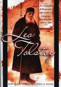 Paperback Leo Tolstoy: An Annotated Bibliography of English Language Sources from 1978 to 2003 Book