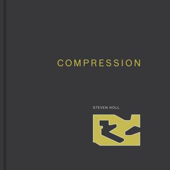 Hardcover Compression: (Steven Holl Architects) Book