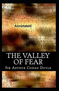 Paperback The Valley of Fear Annotated Book