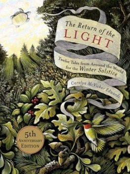 Paperback The Return of the Light: Twelve Tales from Around the World for the Winter Solstice Book