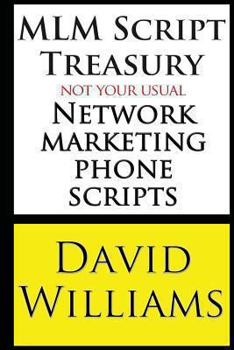 Paperback MLM Script Treasury Not Your Usual Network Marketing Phone Scripts Book