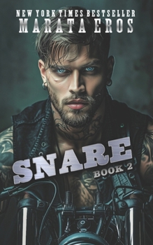 Snare - Book #4 of the Road Kill MC