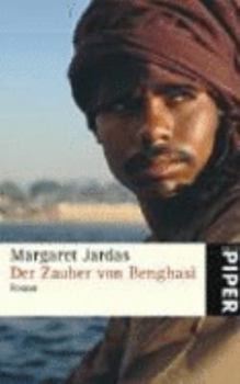 Paperback Der Zauber von Benghasi [German] Book