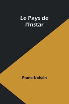 Paperback Le Pays de l'Instar [French] Book