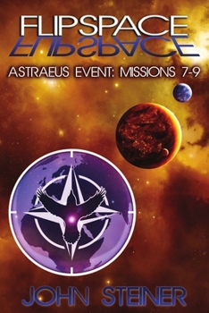Paperback Flipspace: Astraeus Event, Missions 7-9 Book