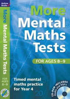 Paperback More Mental Maths Tests for Ages 8-9: Timed Mental Maths Practice for Year 4 Book
