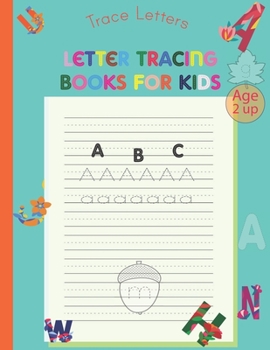 Paperback Trace Letters: Letter Tracing Book for Kids Ages 2 and Up, Cursive Writing Books for Kids, Manuscript Notebook for Kids Tracing and W Book