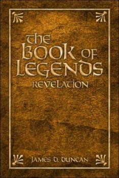Paperback The Book of Legends: Revelation Book