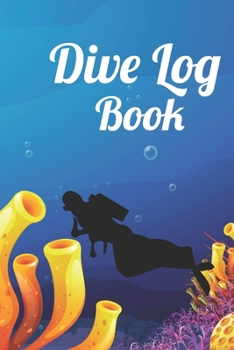 Paperback Dive Log Book: Scuba Diving Logbook for Beginner, 100 Pages in 6" x 9" Inch Book