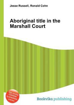 Aboriginal Title in the Marshall Court
