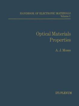 Hardcover Handbook of Electronic Materials: Volume 1 Optical Materials Properties Book