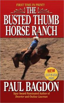 Mass Market Paperback The Busted Thumb Horse Ranch Book