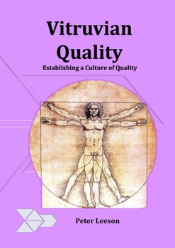 Paperback Vitruvian Quality: Establishing a culture of quality Book