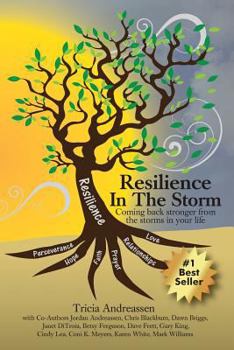 Paperback Resilience In The Storm: Coming Back Stronger From The Storms In Your Life Book