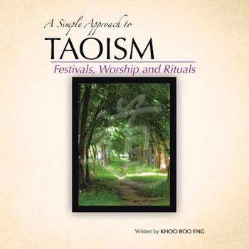 Paperback A Simple Approach to Taoism: Festivals, Worship and Rituals Book