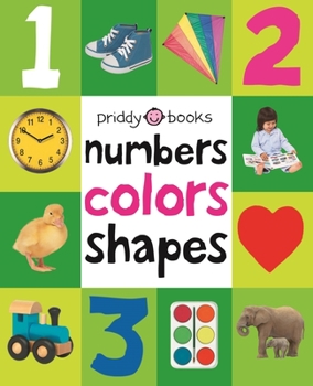 Hardcover First 100 Padded: Numbers, Colors, Shapes Book
