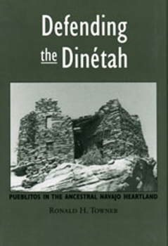 Hardcover Defending the Dinetah Book