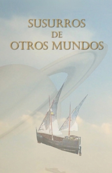 Paperback Susurros de otros Mundos [Spanish] Book