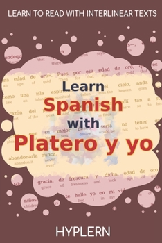 Paperback Learn Spanish with Platero y yo: Interlinear Spanish to English Book