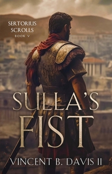 Paperback Sulla's Fist: A Novel of the Roman Legion Book
