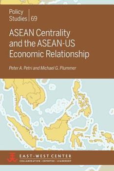 Paperback ASEAN Centrality and the ASEAN-Us Economic Relationship Book