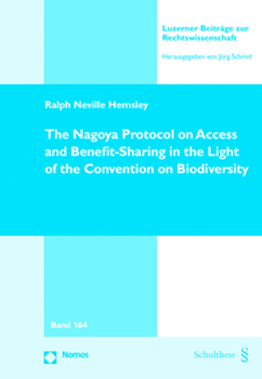 Paperback The Nagoya Protocol on Access and Benefit-Sharing in the Light of the Convention on Biodiversity Book