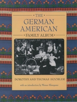 The German American Family Album (American Family Albums) - Book #9 of the American Family Album