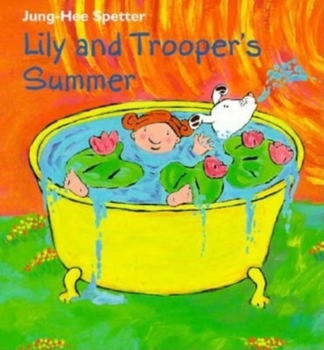 Hardcover Lily and Trooper's Summer Book