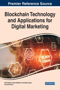 Hardcover Blockchain Technology and Applications for Digital Marketing Book