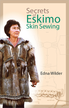 Paperback Secrets of Eskimo Skin Sewing Book