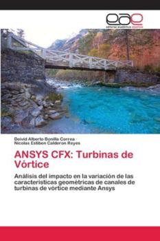 Paperback Ansys Cfx: Turbinas de Vórtice [Spanish] Book