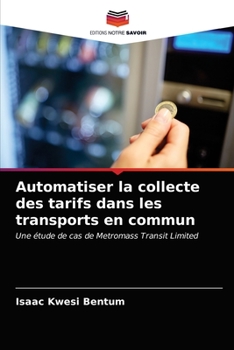 Paperback Automatiser la collecte des tarifs dans les transports en commun [French] Book