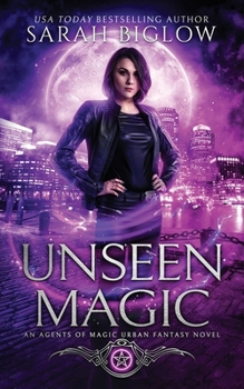 Unseen Magic (A Supernatural FBI Urban Fantasy Novel) - Book #1 of the Agents of Magic