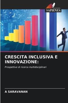 Crescita Inclusiva E Innovazione (Italian Edition)