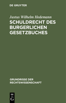 Hardcover Schuldrecht Des Burgerlichen Gesetzbuches [German] Book