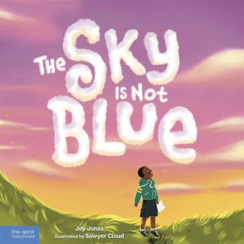 Hardcover The Sky Is Not Blue Book