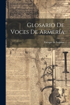 Paperback Glosario de Voces de Armería [Spanish] Book