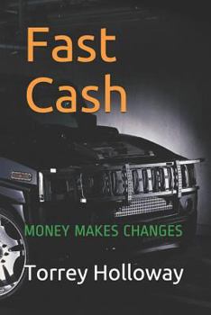 Paperback Fast Cash: Money Makes Changes Book