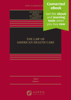 Hardcover The Law of American Health Care: [Connected Ebook] Book