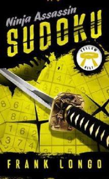 Ninja Assassin Sudoku: Yellow Belt