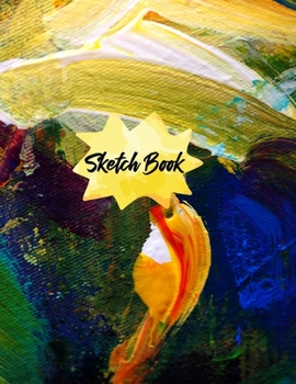 Sketchbook: "8.5"" X 11"", Personalized Artist Sketchbook: 120 pages, Sketching, Drawing and Creative Doodling. Notebook and Sketchbook to Draw and Journal (Workbook and Handbook) "