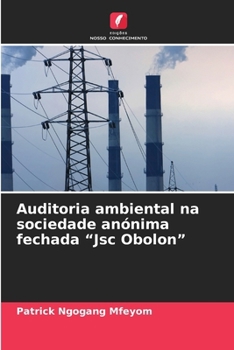 Auditoria ambiental na sociedade anónima fechada "Jsc Obolon" (Portuguese Edition)